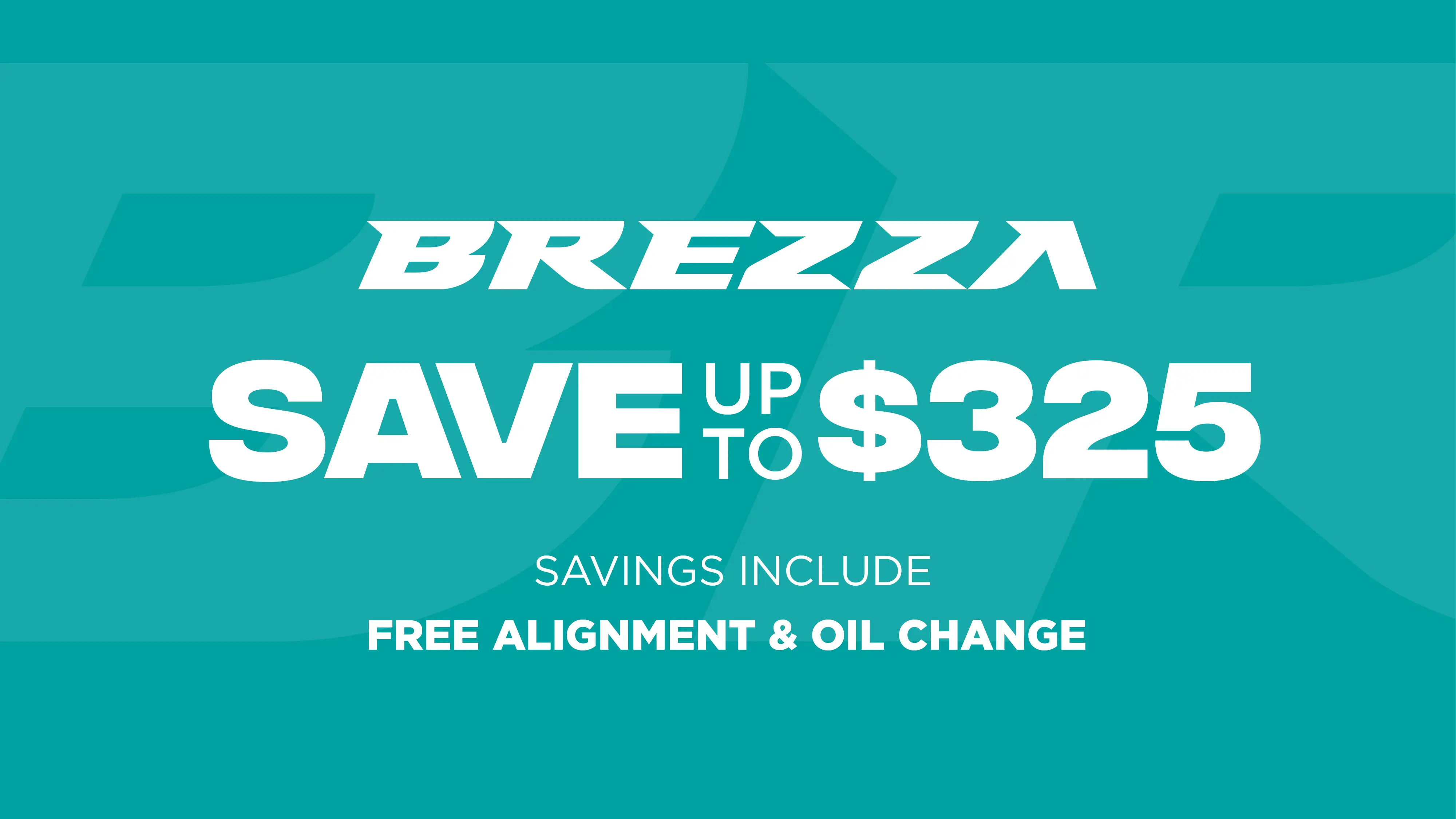 Save up to $325 on Brezza Tires